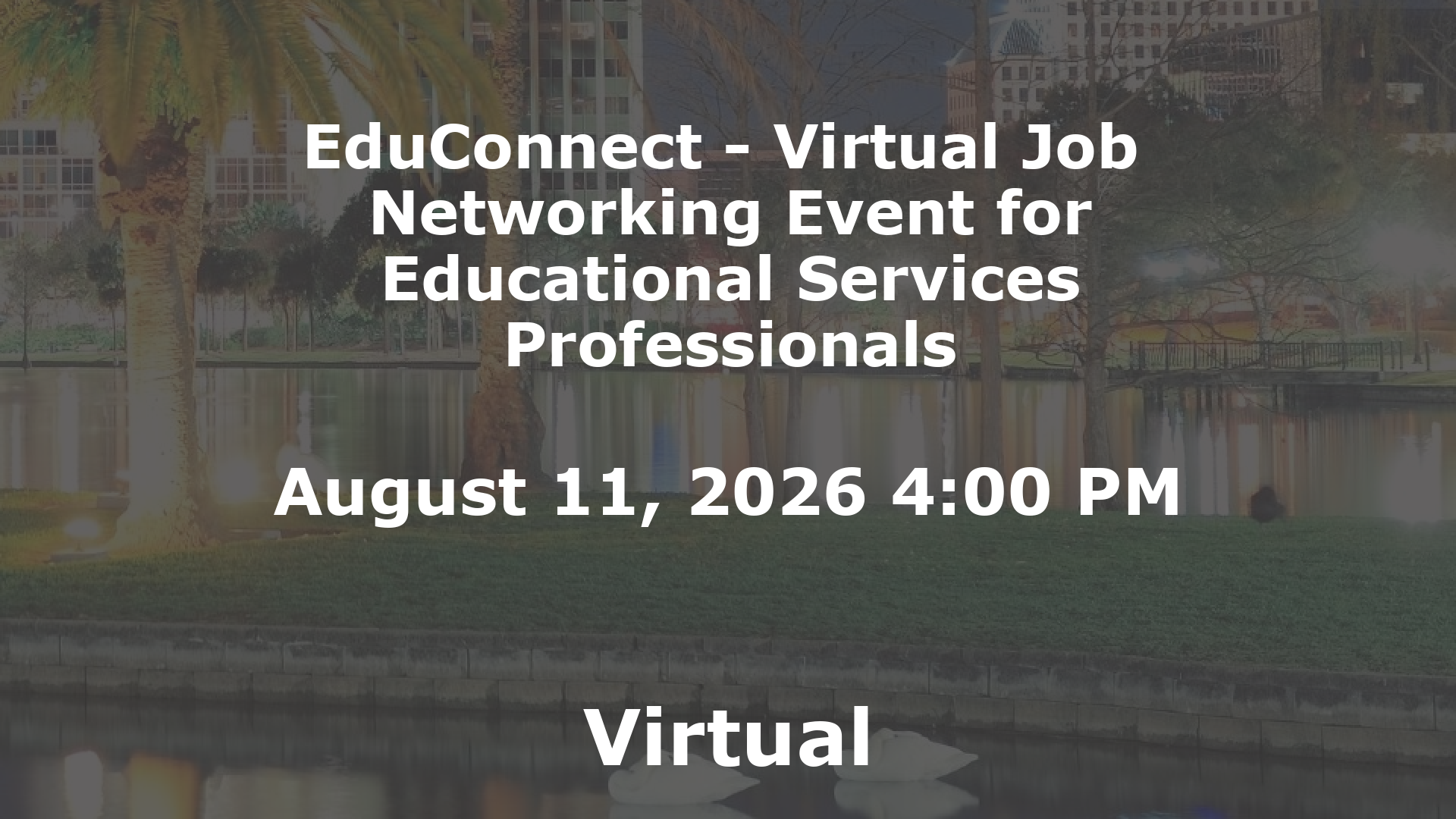 EduConnect - Virtual Job  Networking Event for Educational Services Professionals event image